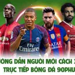 90 phút bóng đá trực tiếp