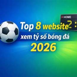 cập nhật tỷ số bóng đá hôm nay