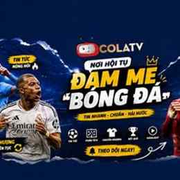 cola tv trực tiếp bóng đá