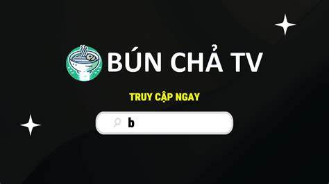 giao diện app bún chả tv bóng đá hôm nay