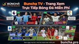 giao diện app buncha tv trực tiếp bóng đá
