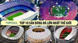 giao diện app sân vận động bóng đá lớn nhất thế giới