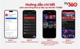 hướng dẫn sử dụng tv360 bóng đá