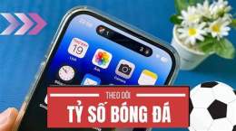 hướng dẫn sử dụng tỷ số bóng đá trực tuyến hôm nay nhanh nhất