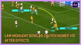 hướng dẫn sử dụng video highlight bóng đá