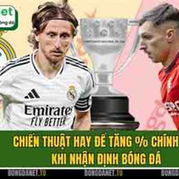nhận định bóng đá chính xác hôm nay