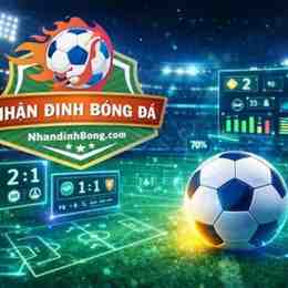 nhận định bóng đá chính xác