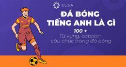 tính năng nổi bật bóng đá trong tiếng anh là gì