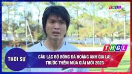 tính năng nổi bật cầu lạc bộ bóng đá hoàng anh gia lai