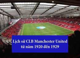 tính năng nổi bật cầu lạc bộ bóng đá manchester united