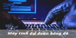 tính năng nổi bật dự đoán bóng đá siêu máy tính