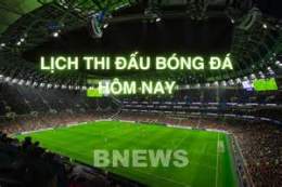 tính năng nổi bật lịch bóng đá ngày 26