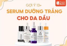tính năng nổi bật serum trắng da căng bóng