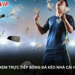 xem bóng đá trực tiếp kèo nhà cái hôm nay